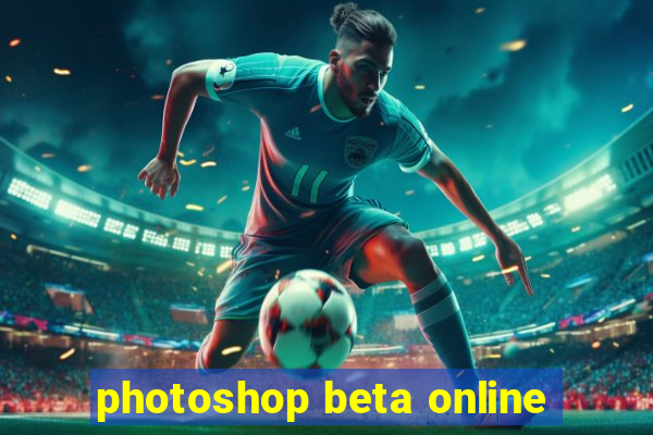 photoshop beta online